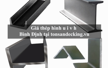 Giá thép hình u i v h Bình Định