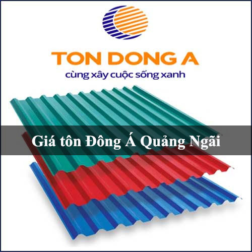 Giá tôn Đông Á Quảng Ngãi