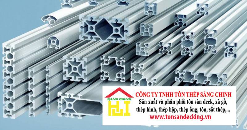 Các loại nhôm định hình phổ biến hiện nay và ưu nhược điểm