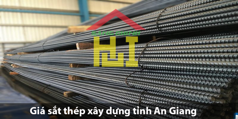 Giá sắt thép xây dựng tỉnh An Giang