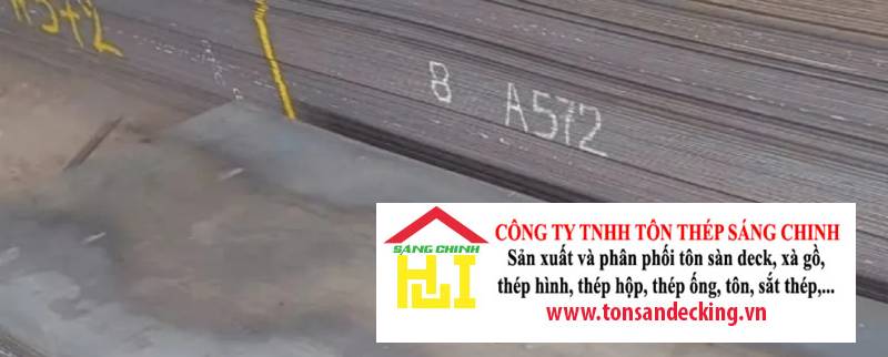 Thép tấm A572 Dày 6ly 8ly 10ly 12ly 16ly 20ly 30ly