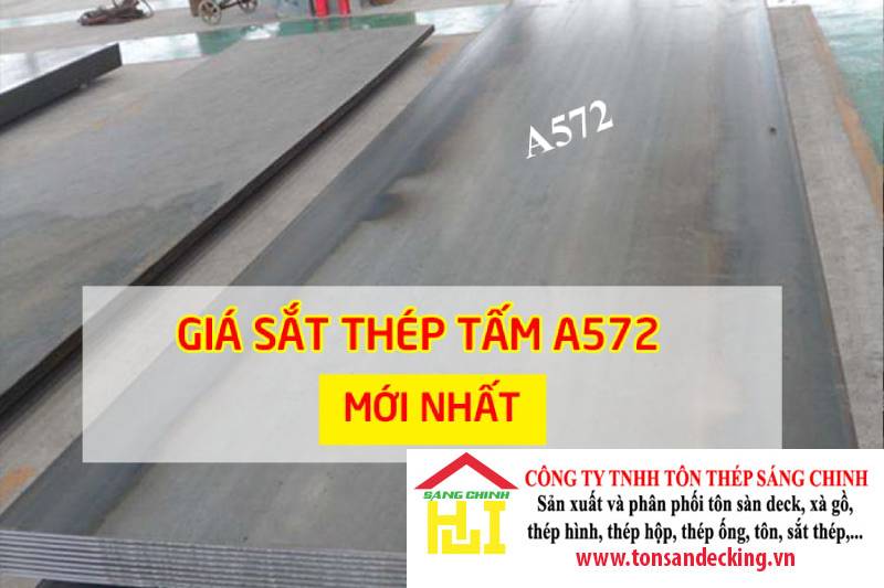 Thép tấm A572: Quy cách, đặc tính, Báo giá mới nhất