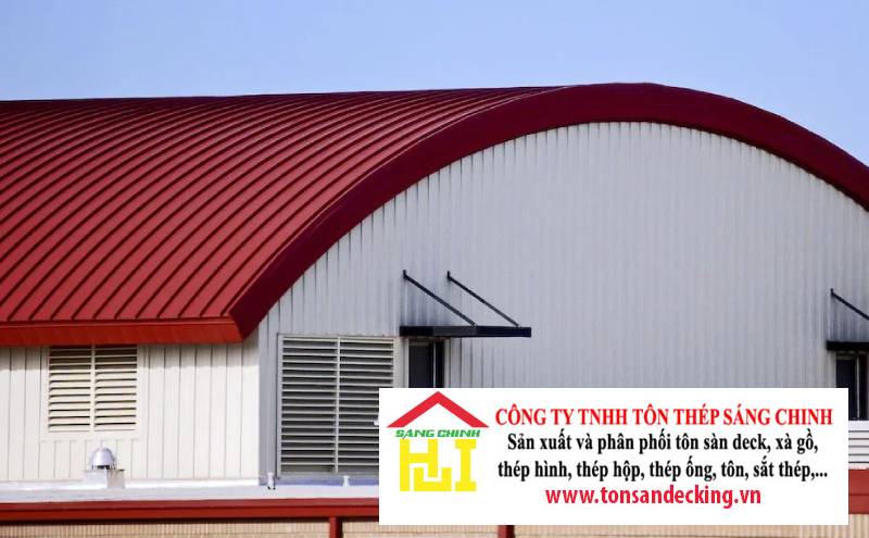 Tôn Vòm Là Gì? Ứng Dụng Của Tôn Vòm