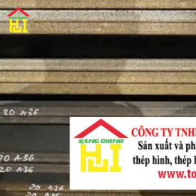 Thép tấm A572 Dày 6ly 8ly 10ly 12ly 16ly 20ly 30ly