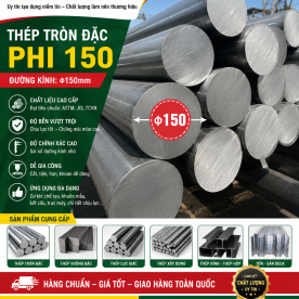 Bảng báo giá thép tròn đặc phi 150
